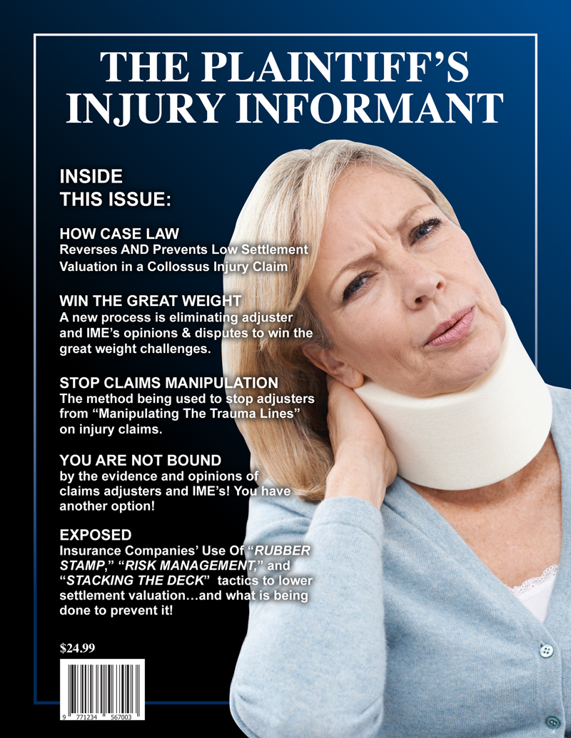 The Plaintiff's Injury Informant